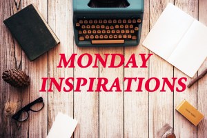monday-inspirations